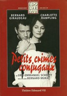 Livret De La Pièce "Petits Crimes Conjuguaux" De Eric-Emmanuel SCMITT Avec Charlotte Rampling Et Bernard Giraudeau  2003 - Autores Franceses