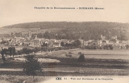 CPA - France - (51) Marne - Dormans - Vue Sur Dorman Et La Chapelle - Dormans