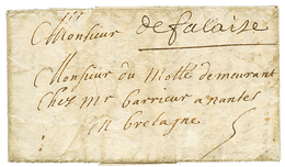 1696 "DE FALAISE" Manuscrit Sur Lettre Pour NANTES. Rare à Cette Date. Superbe. - Autres & Non Classés