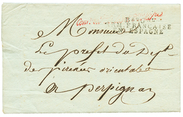 1809 Bau Gal ARM. FRANCAISE/EN ESPAGNE Sur Lettre Avec Texte De BAYONNE Pour PERPIGNAN. TB. - Marques D'armée (avant 1900)