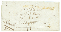 1813 ARM. DE CATALOGNE En Rouge Sur Lettre Avec Texte De GIRONNE Pour La FRANCE. TB. - Bolli Militari (ante 1900)