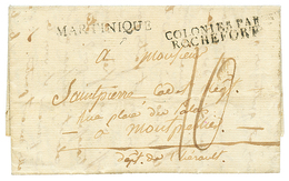 1816 COLONIES PAR ROCHEFORT + MARTINIQUE (type Rare) Sur Lettre Avec Texte Daté "ST PIERRE MARTINIQUE" Pour MONTPELLIER. - Correo Marítimo