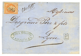 1867 40c Obl. GC 5084 + Marque Manuscrite "CHELIFF" Sur Lettre Avec Texte De SALONIQUE Pour LYON. Verso, DARDANELLES TUR - Other & Unclassified