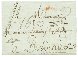 "PAQUEBOT Du ROI" : 1787 Cachet LA MARTINIQUE + COLONIES Cintré Rouge Sur Lettre Avec Texte De ST PIERRE Pour BORDEAUX.  - Otros & Sin Clasificación