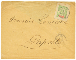 "PROVISOIRE Du RAZ De MAREE" : 1906 ENTIER POSTAL Découpé 5c Obl. PAPEETE TAHITI Sur Enveloppe Locale. Utilisation PROVI - Autres & Non Classés