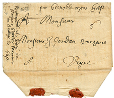 1698 "6" Tax Marking + "Par GRENOBLE Et Par GAP" Manuscript + "RECOMMANDE à La Bonté De Mr GAUTIER Au Baillage De GAP" O - Autres & Non Classés