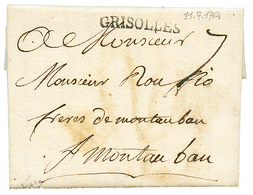 GRENADA : 1764 French Cachet GRISOLLES On Entire Letter Datelined "GRENADE" To MAONTAUBAN (FRANCE). Scarce. Vvf. - Grenade (...-1974)