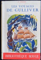 J. Swift - Les Voyages De Gulliver  - Bibliothèque Rouge - Librairie Gründ - ( 1939 ) . - Bibliotheque Rouge Et Or