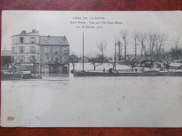 93 - SAINT-DENIS - Vue Sur L' Ile Saint-Denis - Crue De La Seine Le 28 Janvier 1910. - L'Ile Saint Denis