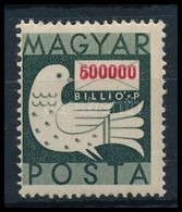 ** 1946 Billiós 500.000 BillióP; Az ,,5' Helyett ,,6' + Támpéldány - Altri & Non Classificati