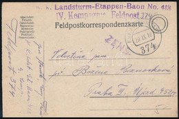 1916 Tábori Posta Levelezőlap 'K.k. Landsturm-Etappen-Baon No.413 IV. Kompagnie' + 'FP 374' - Other & Unclassified