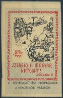 ** 1941/9abbI Magyar Honvéd Emlékív 'Szeresd A Magyar Katonát' (ívszélek Levágva) (8.000) - Andere & Zonder Classificatie