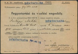 1941 Békéscsaba, Fegyvertartási és Fegyverviselési Engedély - Ohne Zuordnung