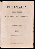 1909 Néplap - Gazdasági Hetiujság A Földmívelő Nép Számára. Szerk: István Bácsi. Teljes évfolyam Bekötve. - Unclassified