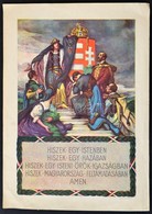 Cca 1927 Magyar Hiszekegy, Színes Litho Nyomat - Ohne Zuordnung