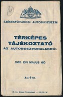 1932 Székesfővárosi Autóbuszüzem - Térképes Tájékoztató Az Autóbuszvonalakról - Ohne Zuordnung