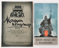 1939-1942 Vegyes Nyomtatvány Tétel, 2 Db:
1939 Szent István-hét Budapesten Az 1939. évben. Bp., Budapest Széklesfőváros  - Ohne Zuordnung