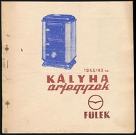 1939-1940 Fülek Kályha-, és Szőlő, Kert, és Mezőgazdasági Cikkek árjegyzékei, 2 Db, Az Egyik Utolsó Lapja Elvált. - Unclassified