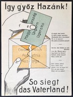 1921 'Így Győz Hazánk!' Színes Propaganda Plakát A Soproni Népszavazás Idejéből, Litográfia, 31×23 Cm / Hungarian Propag - Otros & Sin Clasificación