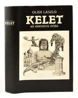 Oláh László: Kelet, Az Ezerarcú óriás. Toronto, 1986, Vörösváry. Kiadói Egészvászon-kötés, Kiadói Kissé Szakadt Papír Vé - Sin Clasificación