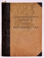 A Magyar Korona Országainak Helységnévtára 1928. Csonka Magyarország Helységnévtára. 138p. Korabeli, Foltos Félvászon Kö - Non Classificati