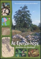 Az Eperjes-hegy élettelen és élővilága. Szerk.: Császár Géza. Kirándulásvezető Természetkedvelőknek. Bp.,2002, ELTE. - Non Classificati