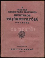 1942 A Magyar Kerékpáros Szövetség Hivatalos Tájékoztatója 1942. évre. Összeállította: Szittya Rezső.  Benne A Szövetség - Non Classificati