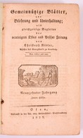 Gemeinnützige Blätter Zur Belehrung Und Unterhaltung Als Gleichzeitige Begleiter Der Vereinigten Ofner Und Pesther Zeitu - Non Classificati