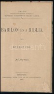 Mahler Ede: Babilon és A Biblia. 'Uránia' Magyar Tudományos Egyesület Népszerű Tudományos Felolvasások 5. Bp., 1908, Hor - Sin Clasificación
