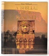 Alan Millard: A Bibliai Idők Kincsei. Bp.,1994,Akadémiai Kiadó. Kiadói Egészvászon-kötés, Kiadói Papír Védőborítóban. - Non Classificati