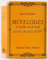 Kosáry Domokos: Művelődés A XVIII. Századi Magyarországon. Bp.,1980, Akadémiai Kiadó. Kiadói Egészvászon-kötés, Kiadói S - Zonder Classificatie