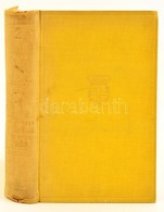 Horváth Jenő: Szavójai Jenő Herceg. A Dunai Monarchia Kialakulása. Bp., (1941), Cserépfalvi, 333+1 P.+ 8 T. Kiadói Arany - Ohne Zuordnung