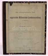 Johann Reinhard Bünker /  Bünker János Rajnárd (1863-1914): Das Etnographische Dorf Der Ungarischen Milleniums-Landausst - Non Classificati