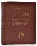 Pálinkás Gyula: Szőlészeti és Borászati Zsebkönyv. Bp., 1955, Mezőgazdasági. Első Kiadás. Kiadói Egészvászon-kötés, Inté - Zonder Classificatie