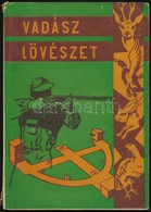 A Magyar Vadászok Országos Szövetségének Továbbképzési Anyaga Vadászok Számára. Összeállította: Nagy Tibor. Nyíregyháza, - Non Classés