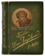 Krichler: Der Jagdhund. Lipcse, [1894], Otto Klemm. Díszes, Kissé Sérült Vászonkötésben. - Unclassified