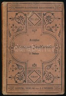 Franz Krichler: Katechismus Für Jäger Und Jagdfreunde. Leipzig, 1902, J.J. Weber. Második Kiadás. Német Nyelven. Kiadói  - Zonder Classificatie