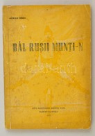 Székely Dénes: Bál Ruşii Munţi-n. Táncjáték Egy Képben. Marosvásárhely, 1968, Népi Alkotások Megyei Háza. Foltos Papírkö - Unclassified