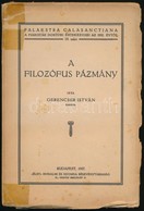 Gerencsér István: A Filozófus Pázmány. Palaestra Calasanctiana. 19. Bp.,1937, 'Élet.' Kiadói Papírkötés, Szakadozott Bor - Unclassified