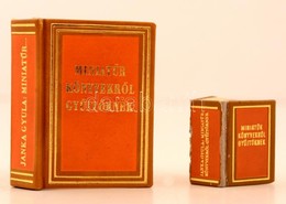 Vegyes Minikönyv, 2 Db:
Janka Gyula: Miniatűr Könyvekről Gyűjtőknek. Budapest, 1973, Műszaki Könyvkiadó. Kiadói Műbőr Kö - Unclassified