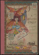 [Gerard De] Beauregard-[Henri De], Grosse: A Bélyegkirály. Regény Az Ifjúság Számára. Átdolgozta: Kemény Aladár. Bp.,190 - Non Classificati