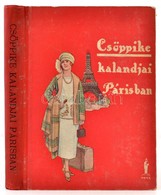 Gáspárné Dávid Margit: Csöppike Kalandjai Párisban. Geiger Richárd Rajzaival. Bp.,1926, Nova,(Újságüzem-ny.), 141+1+2 P. - Unclassified