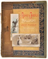 Arany János Balladái - Zichy Mihály Rajzaival. Bp, é.n. (1890k.) Ráth Mór (Hornyánszky Ny.) I- II.kötet 10-10 Balladával - Non Classés