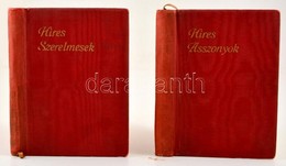 Híres Asszonyok. Vázlatok A Világtörténet Nevezetes Nőalakjairól. + Híres Szerelmesek. Bp., 1908-1909, Franklin-Társulat - Zonder Classificatie