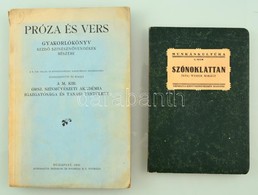 Wéber Mihály: Szónoklattan. Népszava Kiadás.  + Próza és Vers. Gyakorlókönyv Kezdő Színésznövendékek Részére. Bp., 1930. - Unclassified