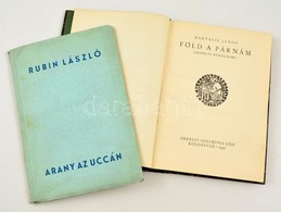 Rubin László: Arany Az Uccán Budapest, é.n. Forum. Sorszámozott, Aláírt, Kereskedelmi Forgalomba Nem Került, Csak Számoz - Non Classificati