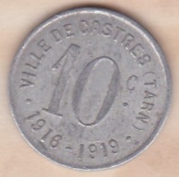 81 Tarn. Ville De Castres 10 Centimes 1916 – 1919, En Aluminium - Monetary / Of Necessity