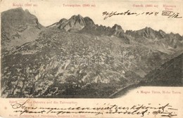 T2/T3 1904 Tátra, Magas Tátra, Vysoké Tatry; Blick Von Der Osterva Auf Die Tatraspitze, Kopki, Ganek, Eisernes Thor / Ki - Non Classificati