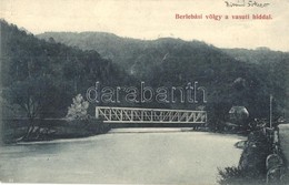 T2/T3 Barnabás, Berlebás, Kosztilivka; Völgy A Vasúti Híddal. Berger Kiadása / Valley With The Railway Bridge (EK) - Ohne Zuordnung