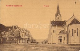 T2/T3 1908 Munkács, Mukacheve, Mukacevo; Fő Utca, Templom. W.L. 1139. / Main Street With Church (fl) - Unclassified